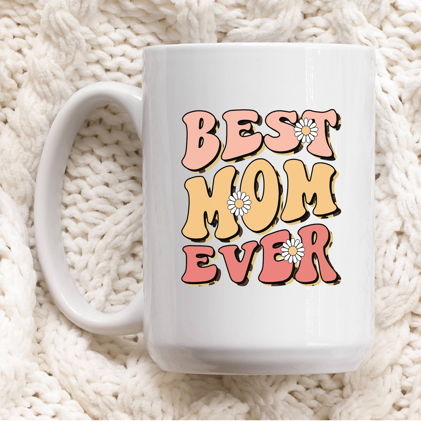 15oz Mother's Day Mug Best Mom Ever Retro Daisy Coffee Mug