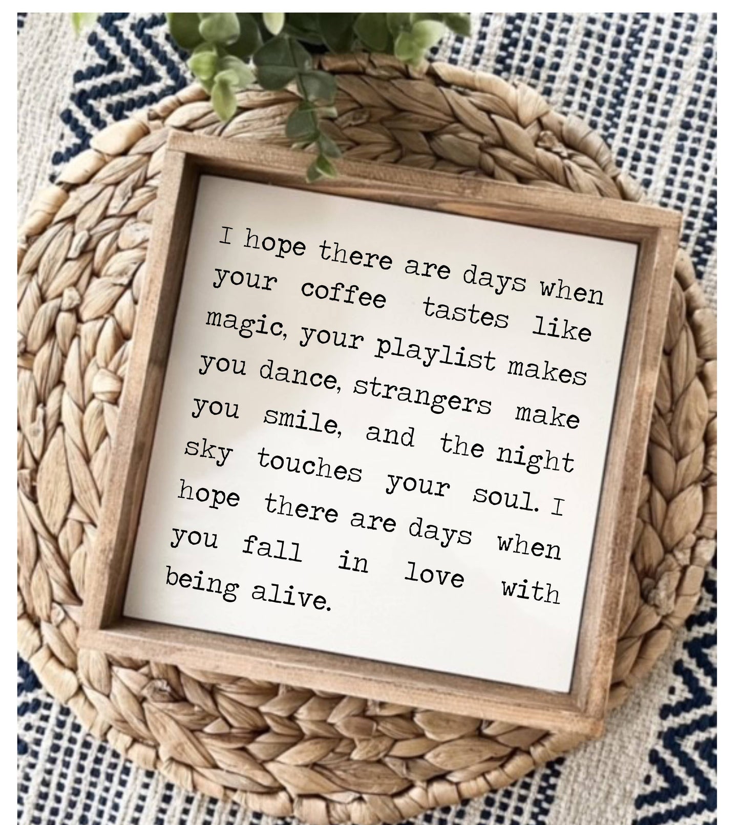 I Hope There Are Days Small Framed Wooden Sign