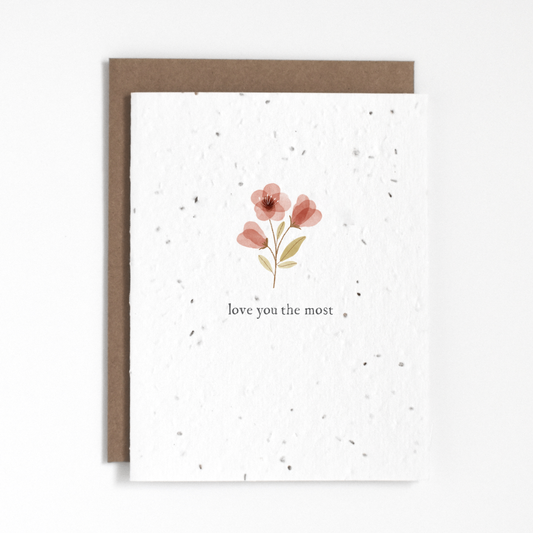 Greeting Card - Love You The Most