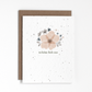 Greeting Card - Welcome Little One