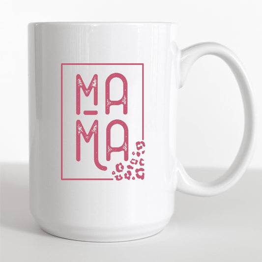 15oz Mother's Day Mug Mama Coffee Mug