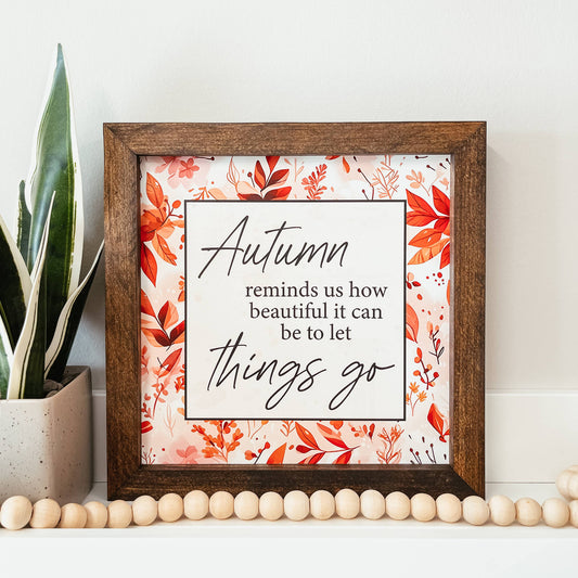 Autumn Let Things Go Framed Wood Sign