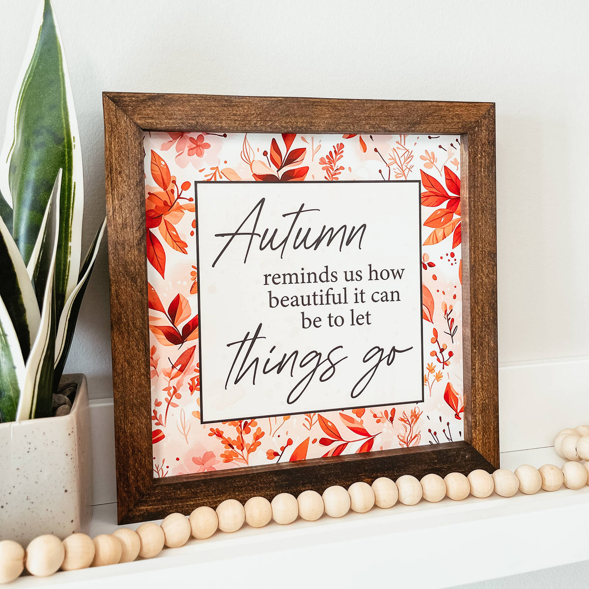 Autumn Let Things Go Framed Wood Sign