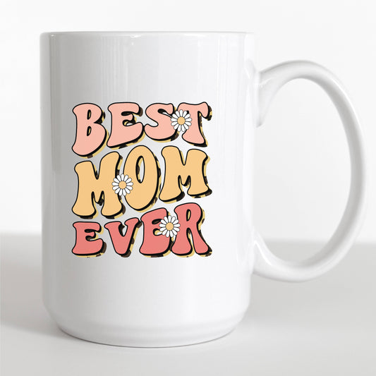 15oz Mother's Day Mug Best Mom Ever Retro Daisy Coffee Mug